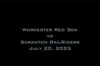 Worcester Red Sox vs Scranton RailRiders July 20, 2025