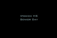 Ipswich HS Senior Day