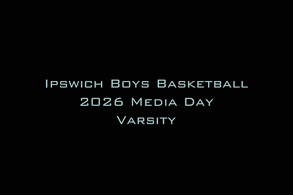 Ipswich Boys Basketball 2026 Media Day Varsity