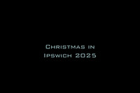 Christmas in Ipswich 2025