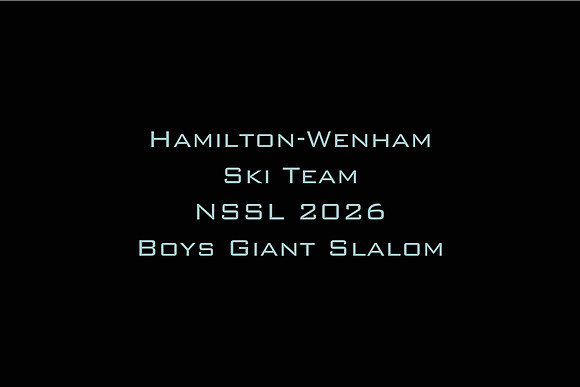 Hamilton-Wenham Ski Team NSSL 2026 Boys Giant Slalom