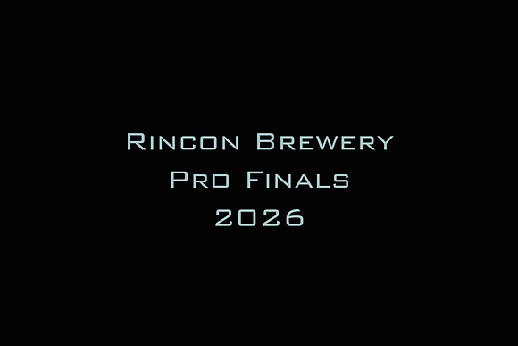 Rincon Brewery Pro Finals 2026