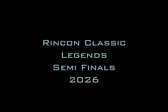 Rincon Classic Legends Semi Finals 2026