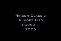 Rincon Classic Juniors U17 Round 1 2026