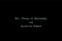 St. Paul's School vs Austin Prep