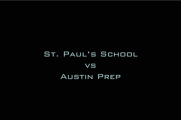 St. Paul's School vs Austin Prep