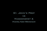 SJP vs Masconomet & Hamilton-Wenham