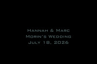 Hannah & Marc Morin's Wedding July 18, 2026