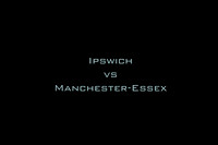 Ipswich vs Manchester-Essex