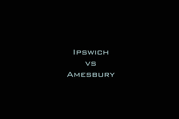 Ipswich vs Amesbury