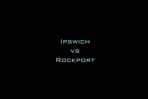 Ipswich vs Rockport