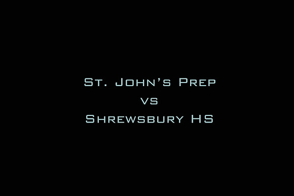 SJP vs Shrewsbury HS