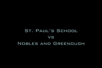 St. Paul's School vs Nobles and Greenough