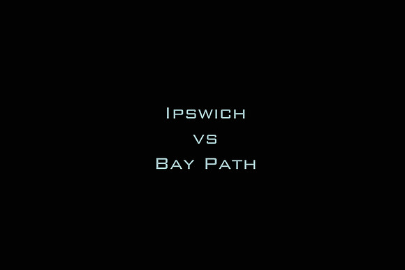 Ipswich vs Bay Path