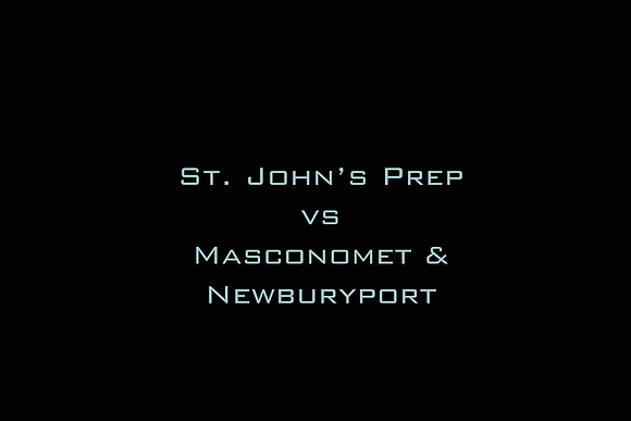 SJP vs Masconomet & Newburyport