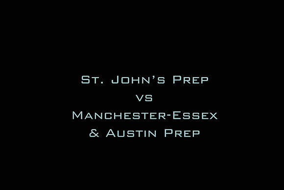 SJP vs Manchester-Essex & Austin Prep
