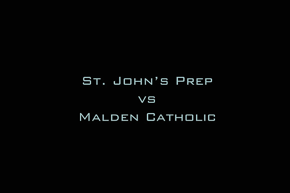 SJP vs Malden Catholic